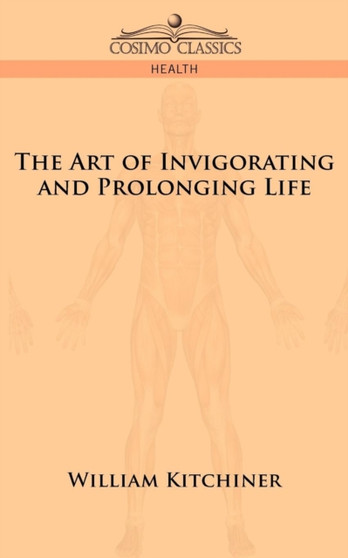 The Art of Invigorating and Prolonging Life