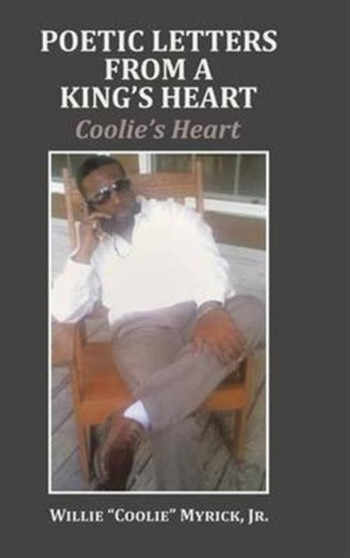 Poetic Letters from a King's Heart : Coolie's Heart
