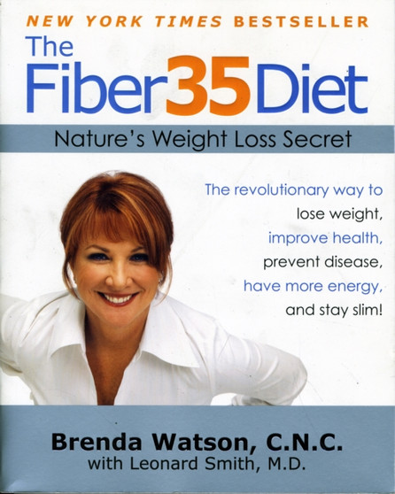 The Fiber35 Diet : Nature's Weight Loss Secret
