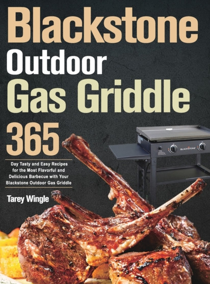 Blackstone Outdoor Gas Griddle Cookbook for Beginners