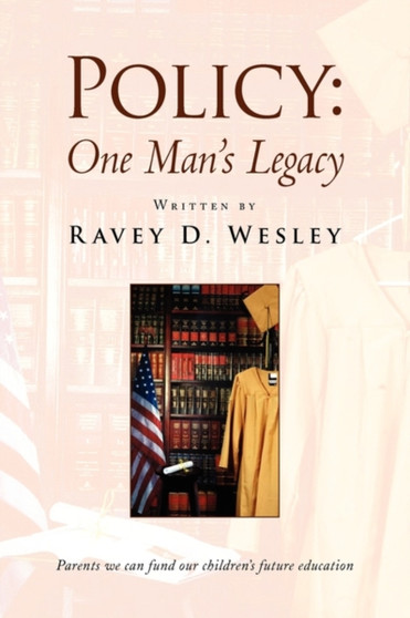 Policy : One Man's Legacy