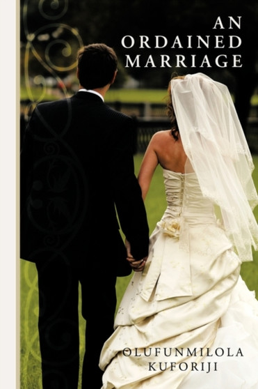 AN Ordained Marriage
