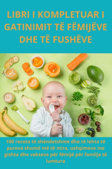 Libri I Kompletuar I Gatinimit Te Femijeve Dhe Te Fusheve