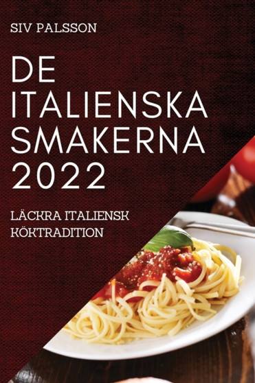 de Italienska Smakerna 2022 : Lackra Italiensk Koektradition