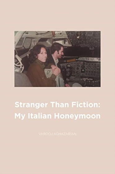 Stranger Than Fiction : My Italian Honeymoon