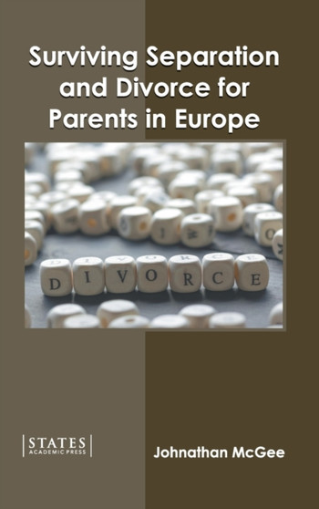Surviving Separation and Divorce for Parents in Europe Surviving Separation and Divorce for Parents in Europe