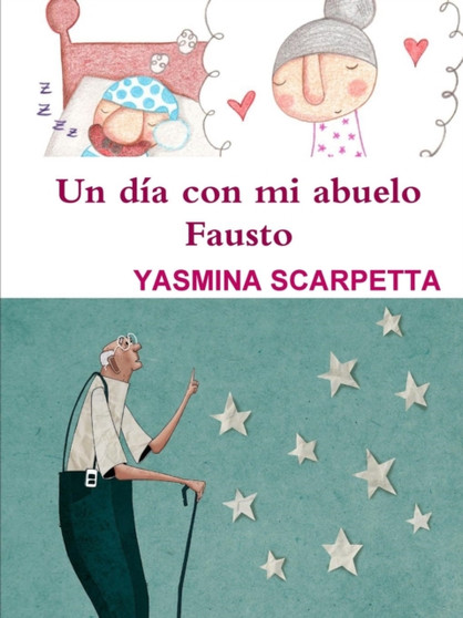 Un Dia Con Mi Abuelo Fausto