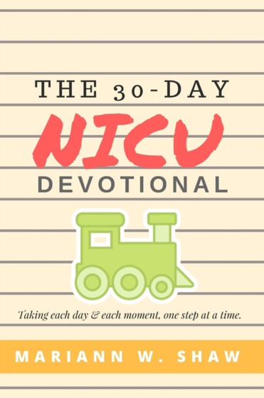The 30 Day Nicu Devotional
