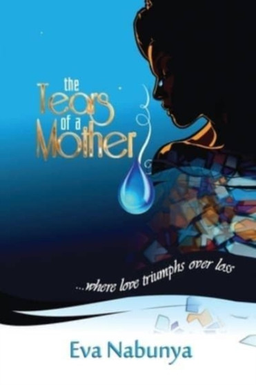 The Tears of a mother