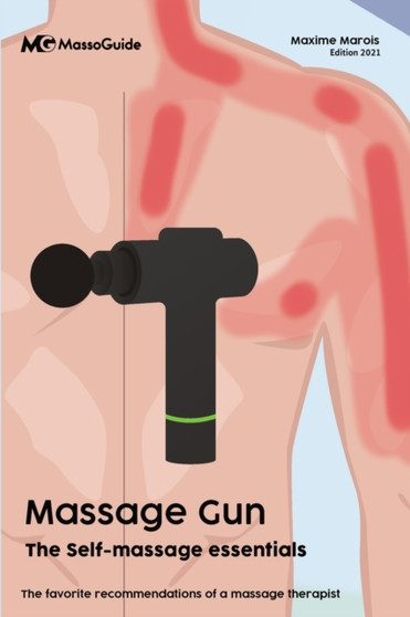 Massage gun : The self-massage essentials