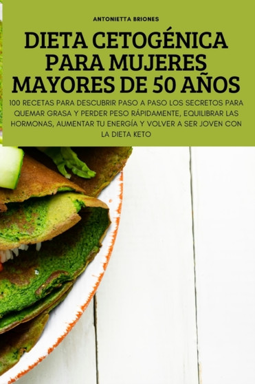 Dieta Cetogenica Para Mujeres Mayores de 50 Anos