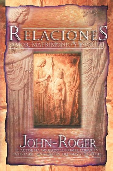 Relaciones : Amor, matrimonio y espiritu