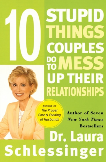 10 Stupid Things Couples Do To Mess Up Their Relationships