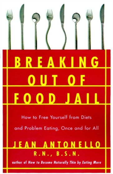 Breaking Out of Food Jail