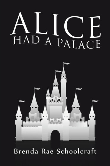 Alice Had a Palace