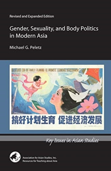 Gender, Sexuality, and Body Politics in Modern Asia