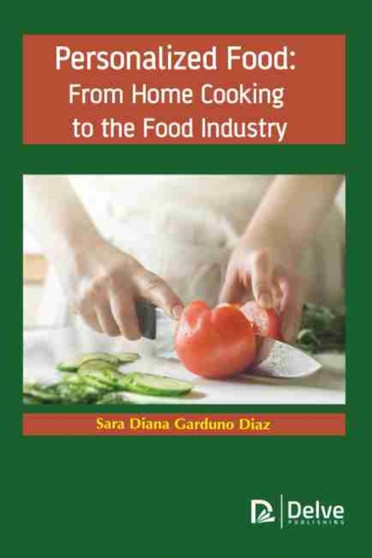Personalized Food : From Home Cooking to the Food Industry