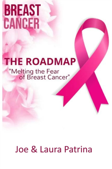 The Roadmap : Melting the Fear of Breast Cancer