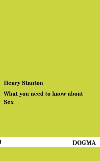 What You Need to Know about Sex