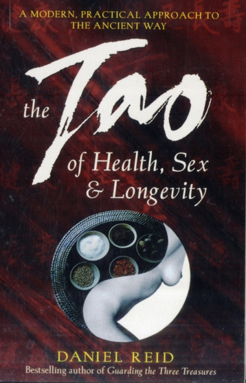 The Tao of Health, Sex and Longevity