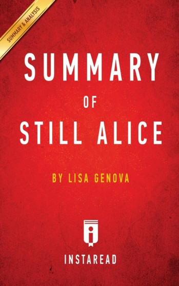 Summary of Still Alice : Lisa Genova Includes Analysis