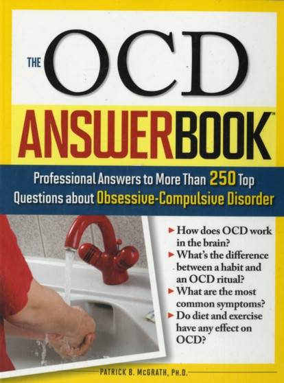 The OCD Answer Book : Professional Answers to More Than 250 Top Questions about Obsessive-Compulsive Disorder