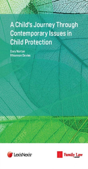A Child's Journey through Contemporary Issues in Child Protection