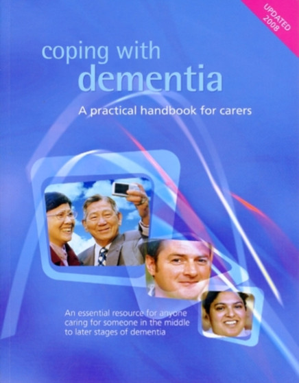 Coping with Dementia : A Practical Guide for Carers