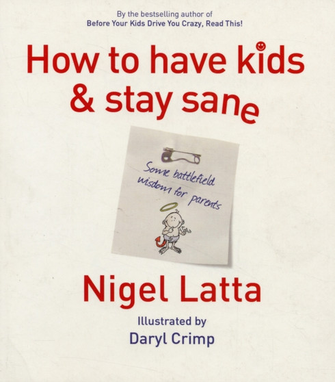 How to Have Kids and Stay Sane