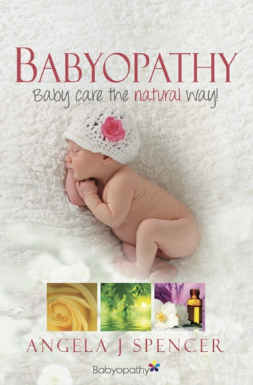 Babyopathy : Baby care the natural way!