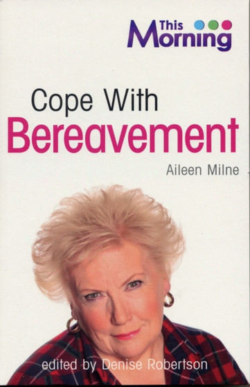 This Morning: Cope with Bereavement