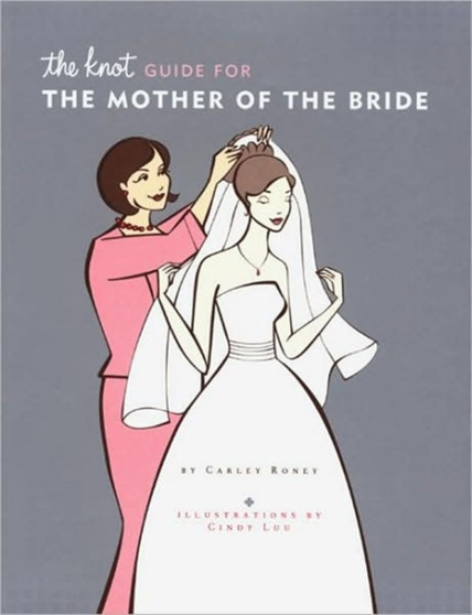 Knot Guide for the Mother of the Bride Knot Guide for the Mother of the Bride