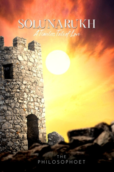 Solunarukh : A Timeless Tale of Love