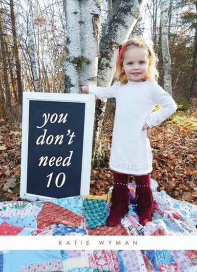 You Don't Need 10