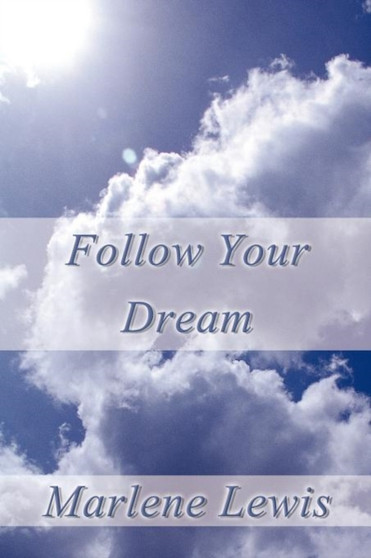 Follow Your Dream