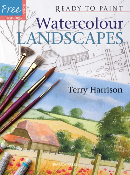 Ready to Paint: Watercolour Landscapes by Terry Harrison - Paperback
