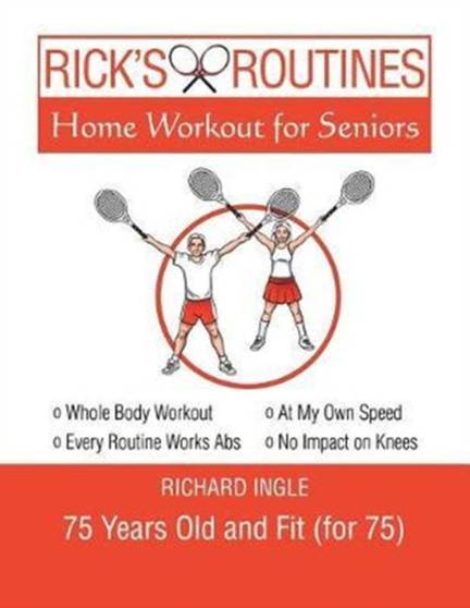Rick's Routines : Home Workout for Seniors