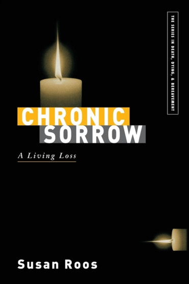 Chronic Sorrow : A Living Loss
