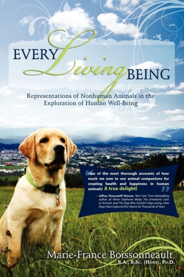 Every Living Being : Representations of Nonhuman Animals in the Exploration of Human Well-Being