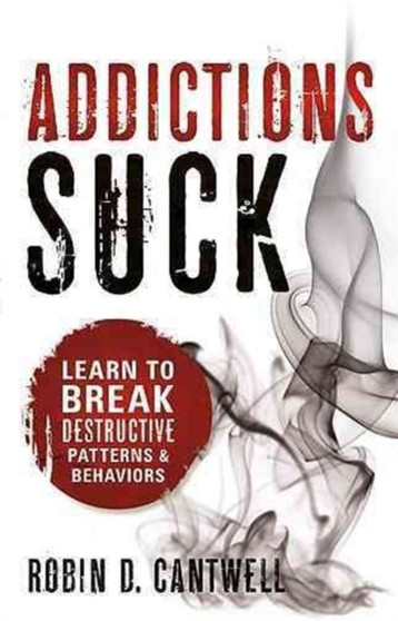 Addictions Suck