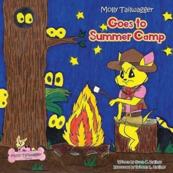 Molly Tailwagger Goes to Summer Camp