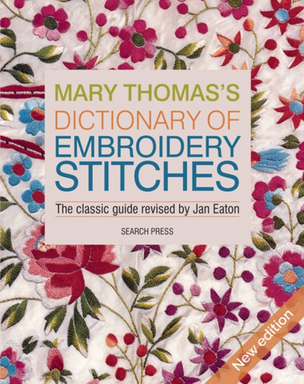Mary Thomas???s Dictionary of Embroidery Stitches by Jan Eaton - Paperback