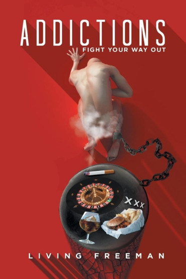 Addictions : Fight Your Way Out