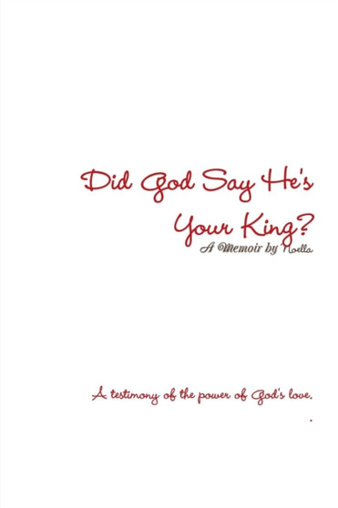 Did God Say He's Your King?