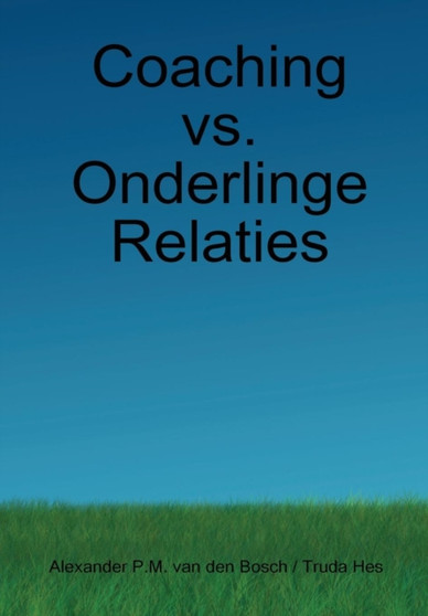 Coaching vs. Onderlinge Relaties