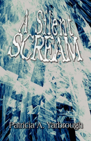 A Silent Scream