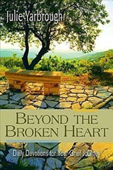 Inside the Broken Heart : Grief Understanding for Widows and Widowers Daily Devotions for Your Grief Journey