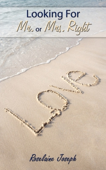 Looking For Mr. or Mrs. Right