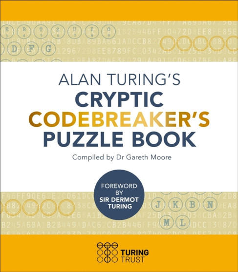 Alan Turing's Cryptic Codebreaker's Puzzle Book by Dr Gareth Moore - Paperback