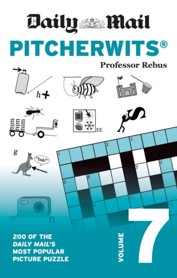 Daily Mail Pitcherwits Volume 7 : 200 of the Daily Mail's most popular picture puzzles by The Daily Mail DMG Media Ltd - Paperback